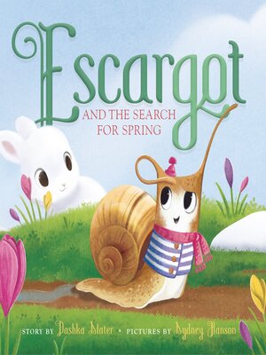 cover image of Escargot and the Search for Spring